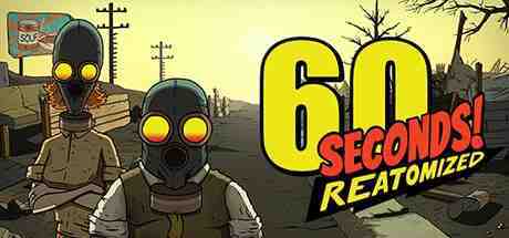 60 Seconds! Reatomized Trainer